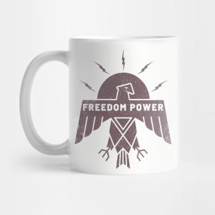 Freedom Power , Be Free Mug